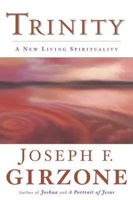 La Trinidad: Una nueva espiritualidad viva - Trinity: A New Living Spirituality