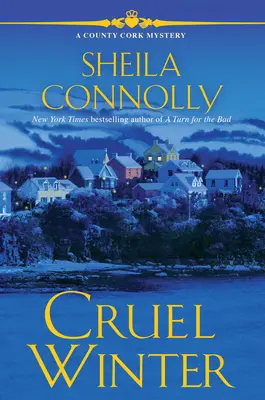 Cruel invierno - Un misterio del condado de Cork - Cruel Winter - A Cork County Mystery