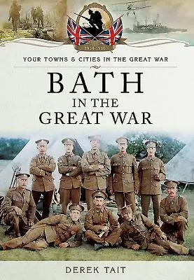 Bath en la Gran Guerra - Bath in the Great War