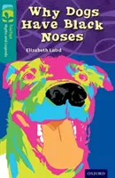 Oxford Reading Tree TreeTops Mitos y leyendas: Nivel 16: Por qué los perros tienen la nariz negra - Oxford Reading Tree TreeTops Myths and Legends: Level 16: Why Dogs Have Black Noses