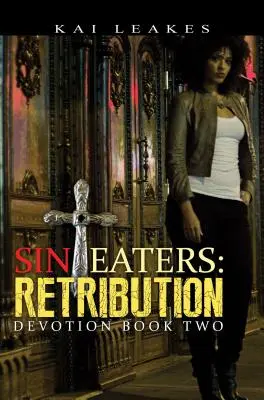 Los Devoradores De Pecados 2 - Retribution Devotion Book Two - Sin Eaters 2 - Retribution Devotion Book Two