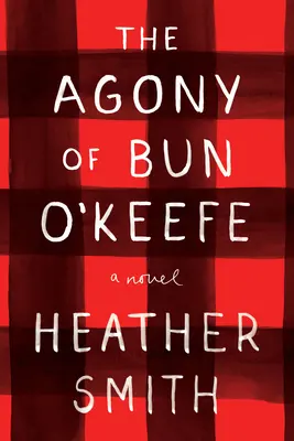 La agonía de Bun O'Keefe - The Agony of Bun O'Keefe