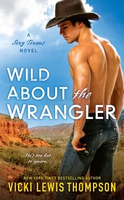 Locos por el vaquero - Wild about the Wrangler