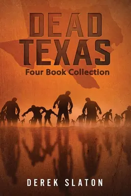 Dead Texas: Colección de Cuatro Libros - Dead Texas: Four Book Collection