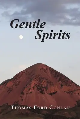 Espíritus gentiles - Gentle Spirits