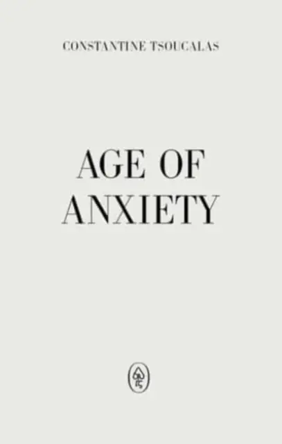 La edad de la ansiedad - Age of Anxiety