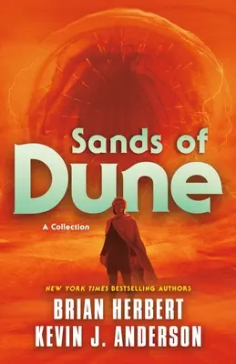 Arenas de Dune: Novelas de los mundos de Dune - Sands of Dune: Novellas from the Worlds of Dune