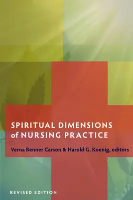 Dimensiones espirituales de la práctica enfermera - Spiritual Dimensions of Nursing Practice