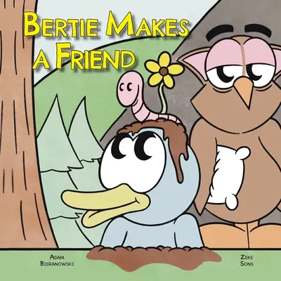 Bertie hace un amigo - Bertie Makes a Friend