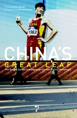 El gran salto de China: los Juegos de Pekín y los derechos humanos olímpicos - China's Great Leap: The Beijing Games and Olympian Human Rights