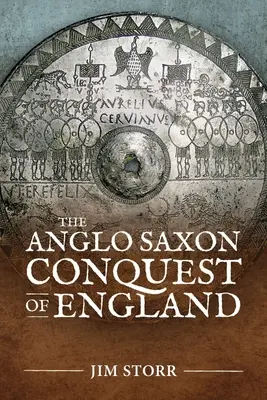 La conquista anglosajona de Inglaterra - The Anglo Saxon Conquest of England
