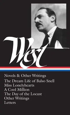 Nathanael West Novelas y otros escritos - Nathanael West: Novels & Other Writings