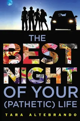 La mejor noche de tu (patética) vida - The Best Night of Your (Pathetic) Life