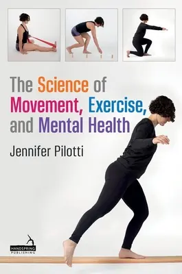 La ciencia del movimiento, el ejercicio y la salud mental - The Science of Movement, Exercise, and Mental Health