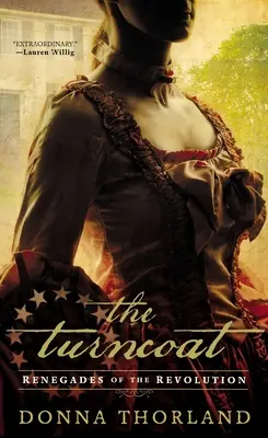 El traidor: Renegados de la Revolución Americana - The Turncoat: Renegades of the American Revolution