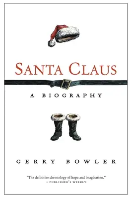 Santa Claus: Una biografía - Santa Claus: A Biography