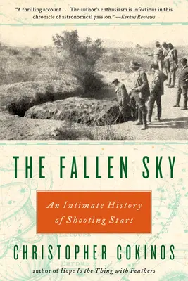 El cielo caído: Una historia íntima de las estrellas fugaces - The Fallen Sky: An Intimate History of Shooting Stars