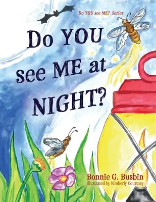 ¿Me ves por la noche? - Do YOU see ME at NIGHT?