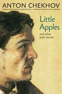 Manzanas pequeñas: Y otros cuentos antiguos - Little Apples: And Other Early Stories