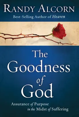 La bondad de Dios: La seguridad del propósito en medio del sufrimiento - The Goodness of God: Assurance of Purpose in the Midst of Suffering