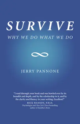 Sobrevivir: Por qué hacemos lo que hacemos - Survive: Why We Do What We Do