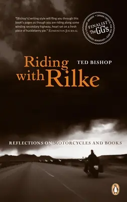 Cabalgando con Rilke - Reflexiones sobre motos y libros - Riding with Rilke - Reflections On Motorcycles And Books