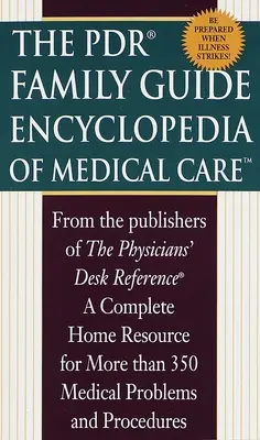 Enciclopedia familiar PDR de atención médica - PDR Family Encyclopedia of Medical Care
