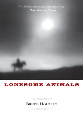 Animales solitarios - Lonesome Animals