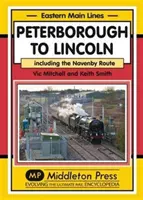 Peterborough a Lincoln - Incluida la ruta Navenby - Peterborough to Lincoln - Including the Navenby Route