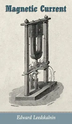 Corriente magnética - Magnetic Current