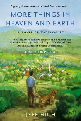 Más cosas en el cielo y en la tierra: Una novela de Watervalley - More Things in Heaven and Earth: A Novel of Watervalley