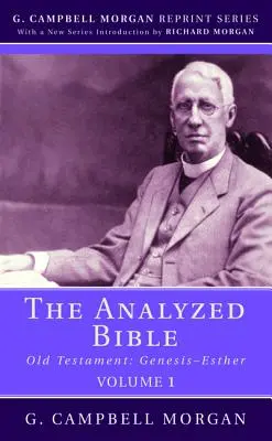 La Biblia analizada, volumen 1 - The Analyzed Bible, Volume 1