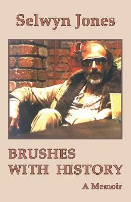 Pinceladas con la Historia: Memorias - Brushes with History: A Memoir