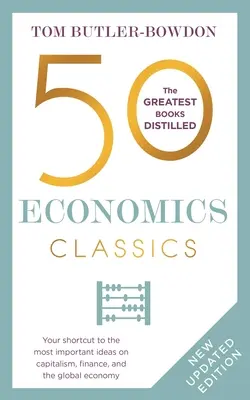 50 clásicos de la economía: Edición revisada - 50 Economics Classics: Revised Edition