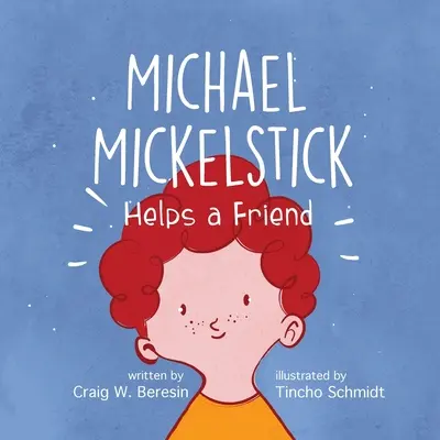 Michael Mickelstick ayuda a un amigo - Michael Mickelstick Helps a Friend