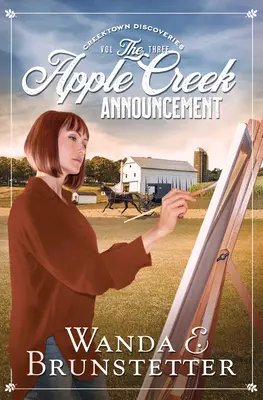 El Anuncio de Apple Creek: Volumen 3 - The Apple Creek Announcement: Volume 3