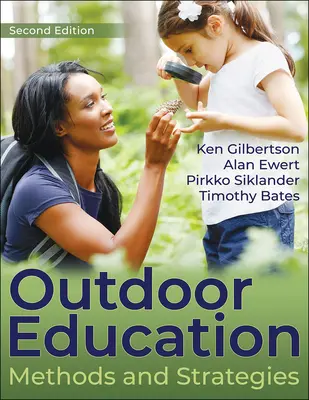 Educación al aire libre: Métodos y estrategias - Outdoor Education: Methods and Strategies