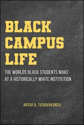 La vida en el campus negro - Black Campus Life