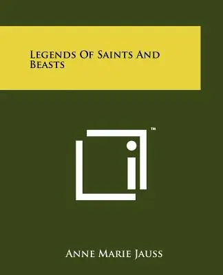 Leyendas de santos y bestias - Legends Of Saints And Beasts