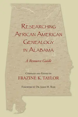 Investigación de la genealogía afroamericana en Alabama - Researching African American Genealogy in Alabama