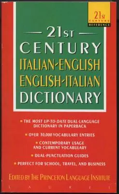 Diccionario italiano-inglés/inglés-italiano del siglo XXI - 21st Century Italian-English/English-Italian Dictionary