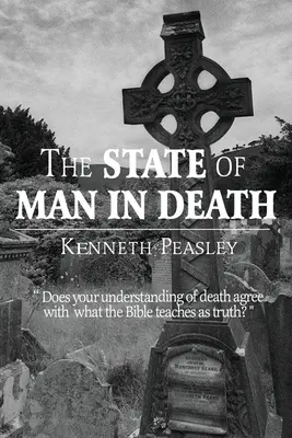 El estado del hombre en la muerte - The State of Man in Death