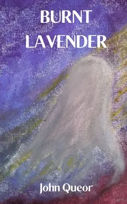 Lavanda quemada - Burnt Lavender