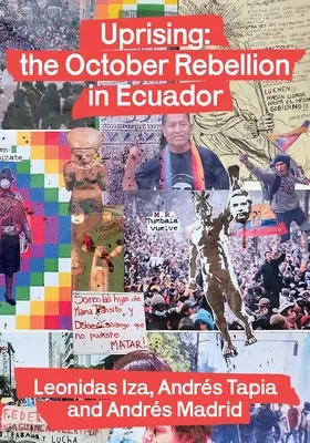 Levantamiento: la rebelión de octubre en Ecuador - Uprising: the October Rebellion in Ecuador