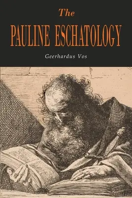 La escatología paulina - The Pauline Eschatology