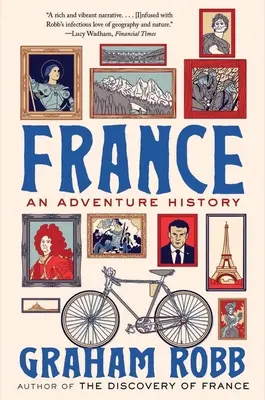 Francia: Una historia de aventuras - France: An Adventure History