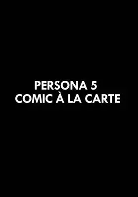 Persona 5: Cómic a la carta - Persona 5: Comic  La Carte