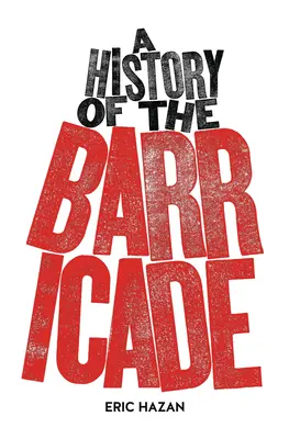 Historia de la barricada - A History of the Barricade