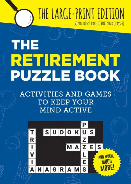 Jubilación Puzzle Book - Actividades y juegos para mantener la mente activa - Retirement Puzzle Book - Activities and Games to Keep Your Mind Active