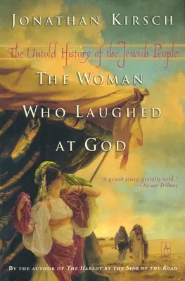 La mujer que se rió de Dios - La historia no contada del pueblo judío - Woman Who Laughed at God - The Untold History of the Jewish People